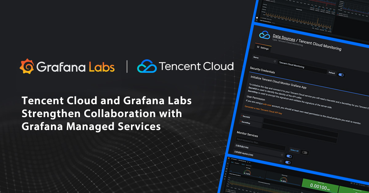 Tencent Cloud Strengthens Collaboration with Grafana Labs | Tencent Cloud